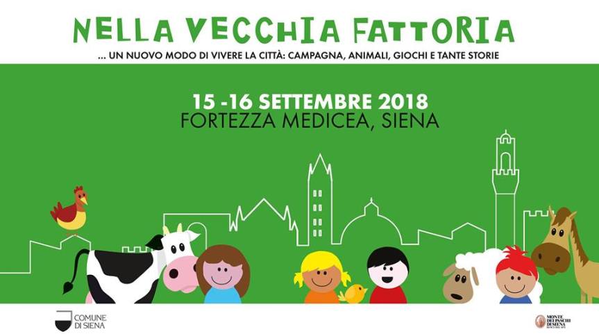 Siena: 15-16/09 Torna Nella Vecchia Fattoria, la campagna si trasferisce per due giorni nella Fortezza Medicea