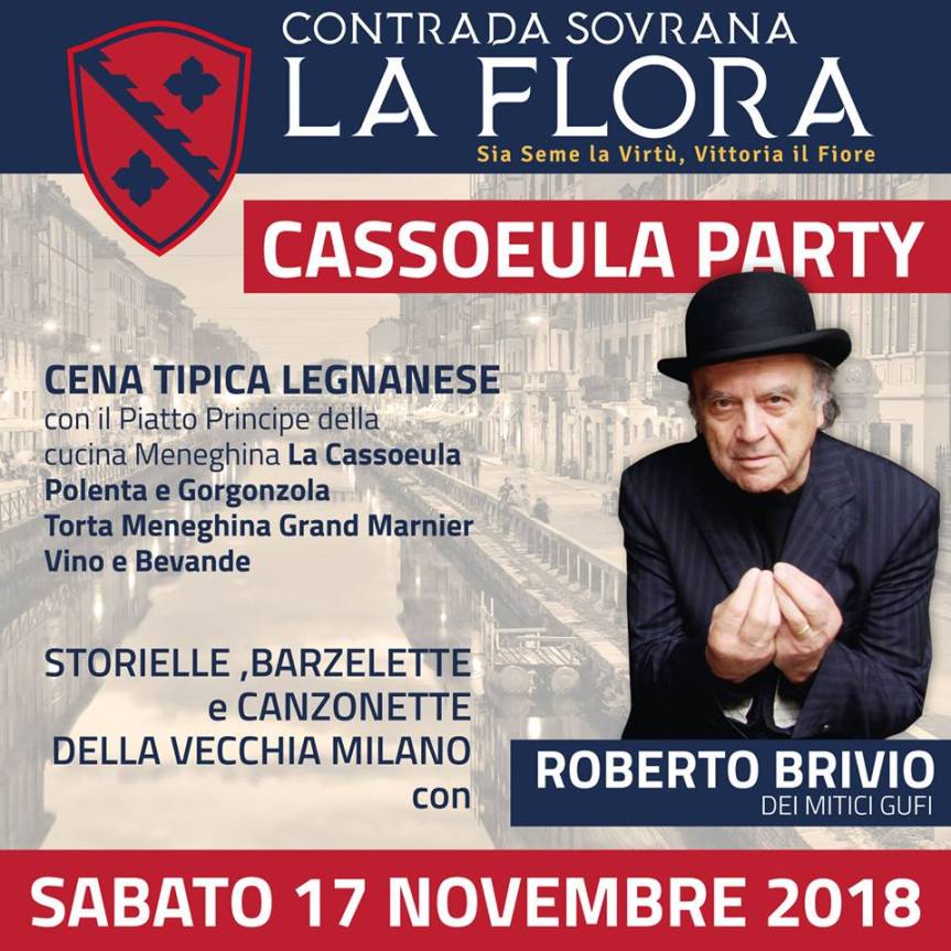Palio di Legnano, Contrada La Flora: 17/11 “Cassoeula Party”