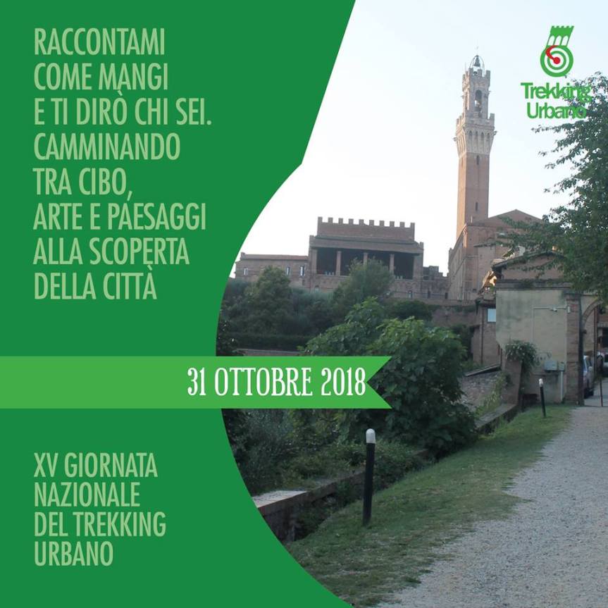 Siena: 31/10 XV Giornata Nazionale del Trekking Urbano