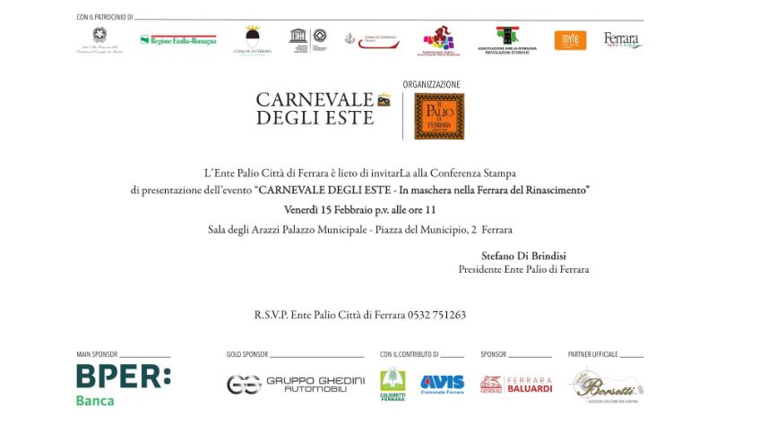 Palio di Ferrara: 15/02 Invito Conferenza Stampa Carnevale degli Estensi 2019