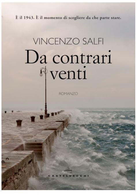 Provincia di Siena, Libriamoci 2019/2020: A Chiusi anteprima affidata al romanzo di Vincenzo Salfi ”Da contrari venti”
