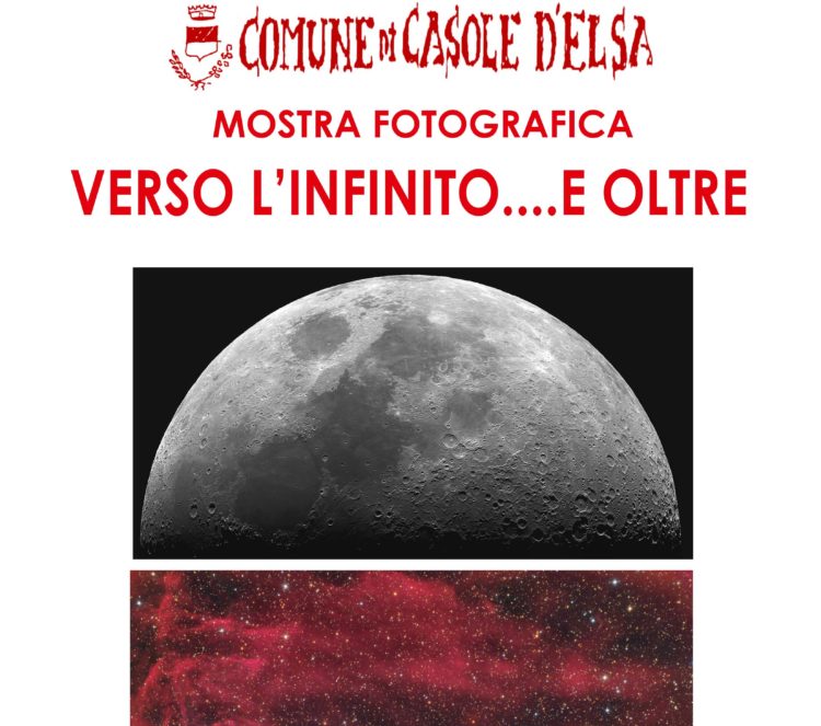 Provincia di Siena: “Verso l’infinito…e oltre”, mostra di fotografia astronomica a Casole d’Elsa