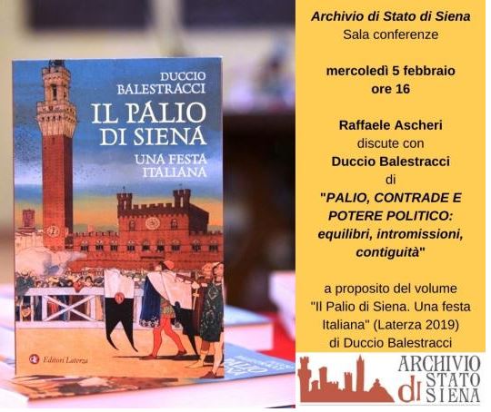 Siena:  Oggi 05/02 ore 16.00 All’Archivio di Stato di Siena incontro su Palio, Contrade e potere politico