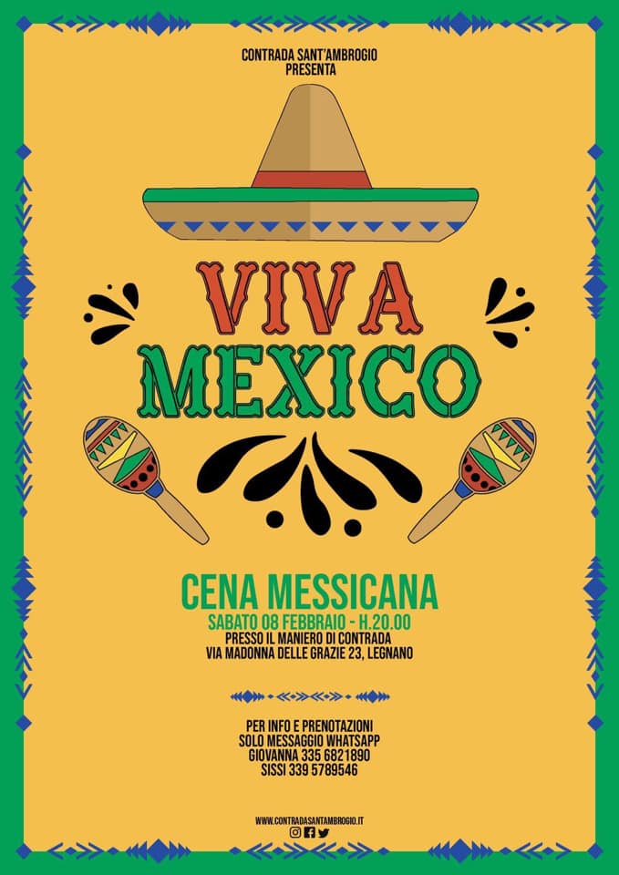 Palio di Legnano, Contrada Sant’Ambrogio: 08/02 Cena Messicana “Viva Mexico”