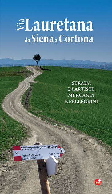Siena: Il presidente della Regione Toscana Giani e l’assessore al Turismo del Comune di Siena Tirelli hanno presentato la nuova guida via Lauretana, da Siena a Cortona