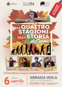 Provincia di Siena: Le quattro stagioni della storia dell’uomo, lo spettacolo di Stefano Ricci torna sul palco ad Abbadia Isola