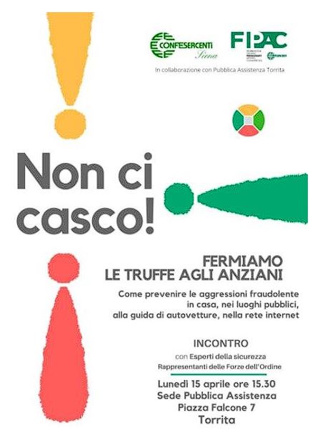 Provincia di Siena: “Non ci casco!”, a Torrita di Siena iniziativa contro le truffe agli anziani