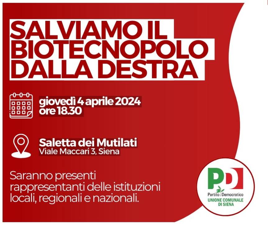 Siena: Biotecnopolo, incontro pubblico promosso dal Pd