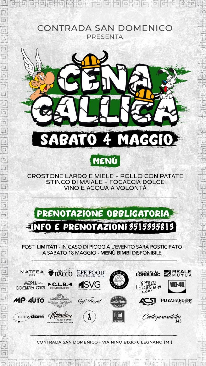 Palio di Legnano, Contrada San Domenico: 04/05 Cena Gallica